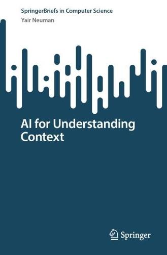 AI for Understanding Context  by Yair Neuman at Abbey's Bookshop, 