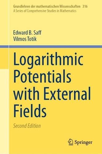 Logarithmic Potentials with External Fields  by Edward B. Saff at Abbey's Bookshop, 