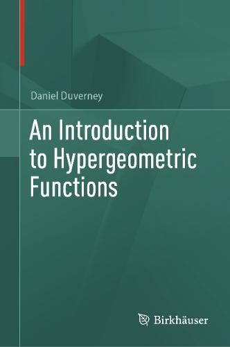 An Introduction to Hypergeometric Functions  by Daniel Duverney at Abbey's Bookshop, 