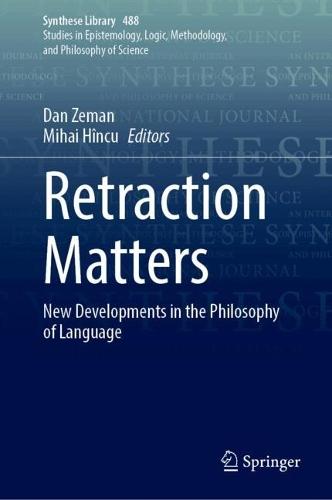 Retraction Matters: New Developments in the Philosophy of Language