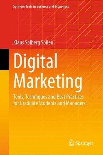 Digital Marketing: Tools, Techniques and Best Practices for Graduate Students and Managers  by Klaus Solberg Söilen at Abbey's Bookshop, 