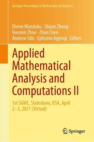 Applied Mathematical Analysis and Computations II: 1st SGMC, Statesboro, USA, April 2–3, 2021 (Virtual)  by Divine Wanduku at Abbey's Bookshop, 