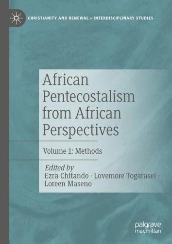 African Pentecostalism from African Perspectives: Volume 1: Methods  by Ezra Chitando at Abbey's Bookshop, 