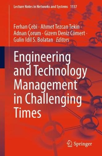 Engineering and Technology Management in Challenging Times  by Ferhan Çebi at Abbey's Bookshop, 