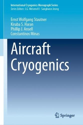 Aircraft Cryogenics  by Ernst Wolfgang Stautner at Abbey's Bookshop, 