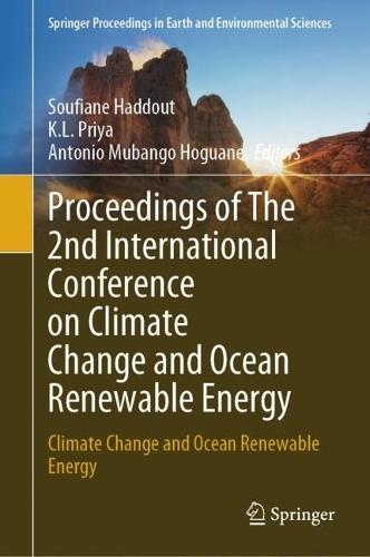 Proceedings of The 2nd International Conference on Climate Change and Ocean Renewable Energy: Climate Change and Ocean Renewable Energy  by Soufiane Haddout at Abbey's Bookshop, 