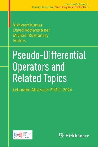 Pseudo-Differential Operators and Related Topics: Extended Abstracts PSORT 2024  by Vishvesh Kumar at Abbey's Bookshop, 