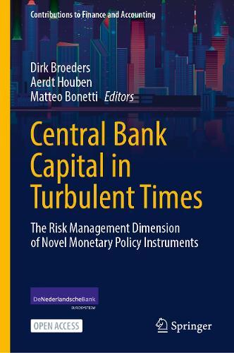 Central Bank Capital in Turbulent Times: The Risk Management Dimension of Novel Monetary Policy Instruments  by Dirk Broeders at Abbey's Bookshop, 