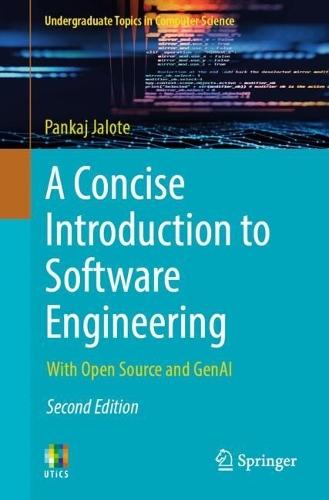 A Concise Introduction to Software Engineering: With Open Source and GenAI  by Pankaj Jalote at Abbey's Bookshop, 