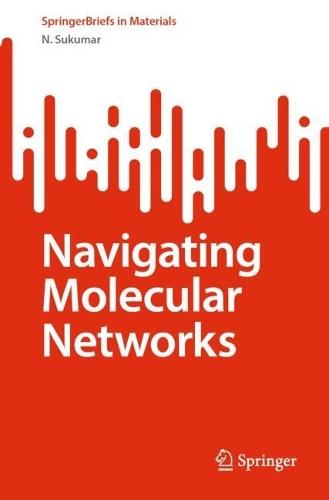 Navigating Molecular Networks  by N. Sukumar at Abbey's Bookshop, 