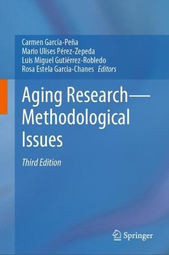 Aging Research—Methodological Issues  by Carmen García-Peña at Abbey's Bookshop, 
