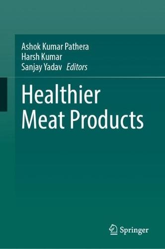 Healthier Meat Products  by Ashok Kumar Pathera at Abbey's Bookshop, 