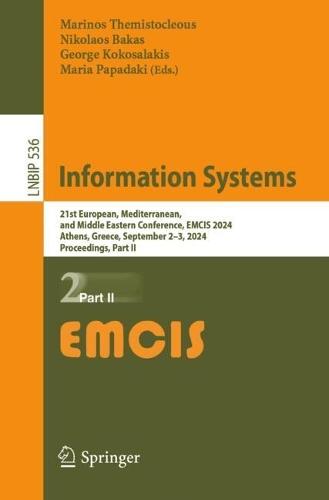 Information Systems: 21st European, Mediterranean, and Middle Eastern Conference, EMCIS 2024, Athens, Greece, September 2–3, 2024, Proceedings, Part II  by Marinos Themistocleous at Abbey's Bookshop, 