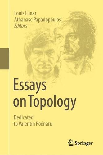Essays on Topology: Dedicated to Valentin Poénaru  by Louis Funar at Abbey's Bookshop, 