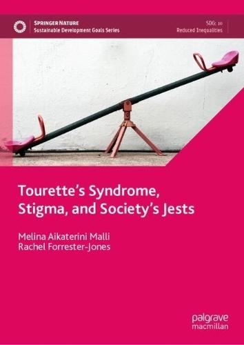 Tourette’s Syndrome, Stigma, and Society’s Jests  by Melina Aikaterini  Malli at Abbey's Bookshop, 