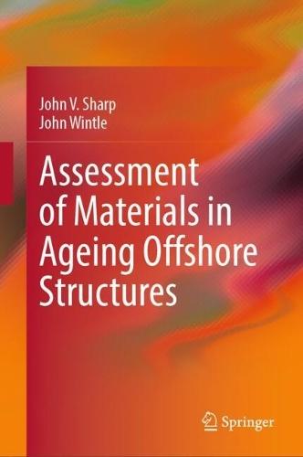 Assessment of Materials in Ageing Offshore Structures  by John V. Sharp at Abbey's Bookshop, 