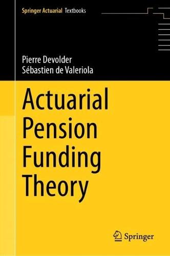 Actuarial Pension Funding Theory  by Pierre Devolder at Abbey's Bookshop, 