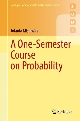 A One-Semester Course on Probability  by Jolanta Misiewicz at Abbey's Bookshop, 