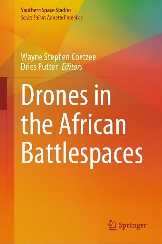 Drones in the African Battlespaces  by Wayne Stephen Coetzee at Abbey's Bookshop, 