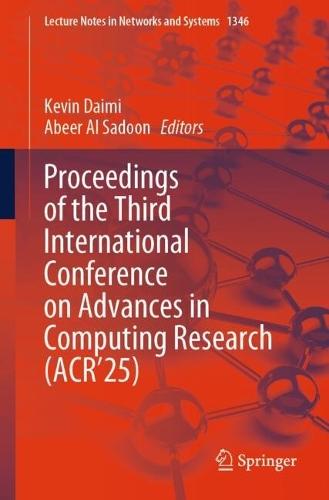 Proceedings of the Third International Conference on Advances in Computing Research (ACR’25)  by Kevin Daimi at Abbey's Bookshop, 