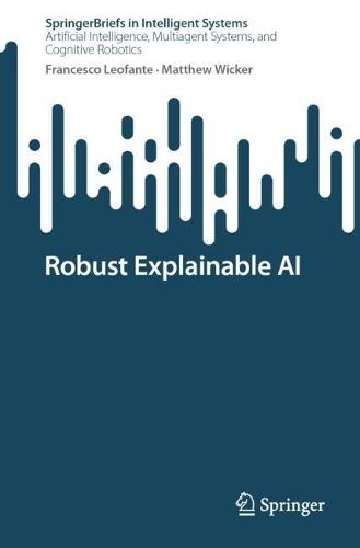 Robust Explainable AI  by Francesco Leofante at Abbey's Bookshop, 
