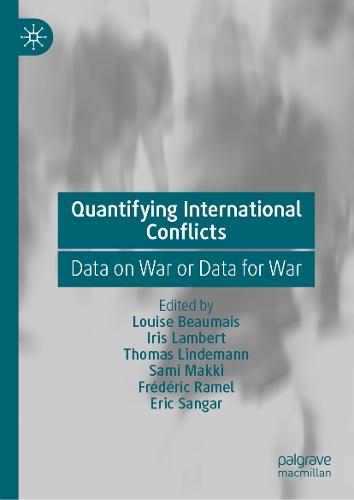 Quantifying International Conflicts: Data on War or Data for War