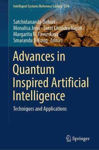 Advances in Quantum Inspired Artificial Intelligence: Techniques and Applications  by Satchidananda Dehuri at Abbey's Bookshop, 