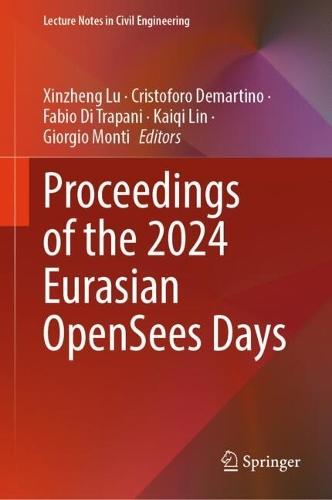 Proceedings of the 2024 Eurasian OpenSees Days  by Xinzheng Lu at Abbey's Bookshop, 