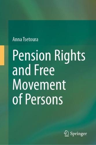Pension Rights and Free Movement of Persons  by Anna Tsetoura at Abbey's Bookshop, 
