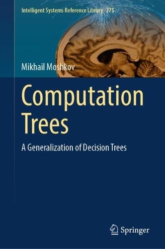 Computation Trees: A Generalization of Decision Trees  by Mikhail Moshkov at Abbey's Bookshop, 