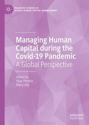 Managing Human Capital during the Covid-19 Pandemic: A Global Perspective  by Vijay Pereira at Abbey's Bookshop, 