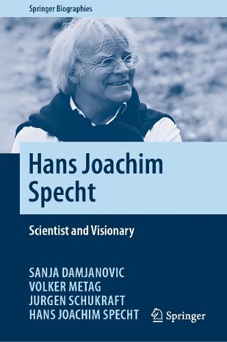 Hans Joachim Specht: Scientist and Visionary  by Sanja Damjanovic at Abbey's Bookshop, 