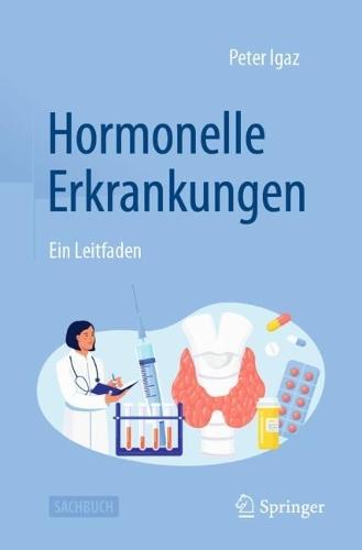 Hormonelle Erkrankungen: Ein Leitfaden  by Peter Igaz at Abbey's Bookshop, 