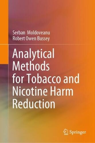 Analytical Methods for Tobacco and Nicotine Harm Reduction  by Serban  Moldoveanu at Abbey's Bookshop, 