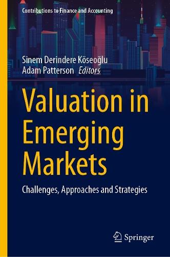 Valuation in Emerging Markets: Challenges, Approaches and Strategies  by Sinem Derindere Köseoğlu at Abbey's Bookshop, 