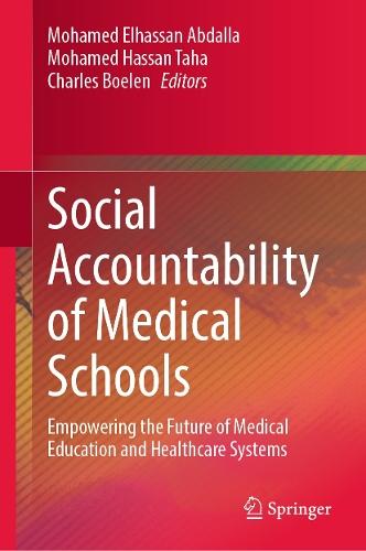 Social Accountability of Medical Schools: Empowering the Future of Medical Education and Healthcare Systems  by Mohamed Elhassan Abdalla at Abbey's Bookshop, 