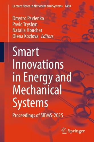 Smart Innovations in Energy and Mechanical Systems: Proceedings of SIEMS-2025  by Dmytro Pavlenko at Abbey's Bookshop, 
