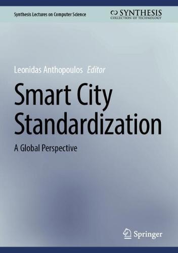Smart City Standardization: A Global Perspective