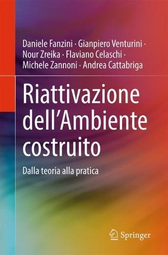 Riattivazione dell’Ambiente costruito: Dalla teoria alla pratica  by Daniele Fanzini at Abbey's Bookshop, 
