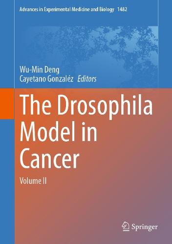 The Drosophila Model in Cancer: Volume II  by Wu-Min Deng at Abbey's Bookshop, 