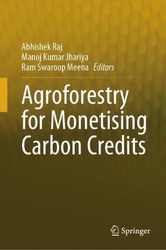 Agroforestry for Monetising Carbon Credits  by Abhishek Raj at Abbey's Bookshop, 