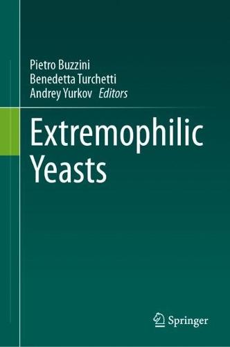 Extremophilic Yeasts  by Pietro Buzzini at Abbey's Bookshop, 
