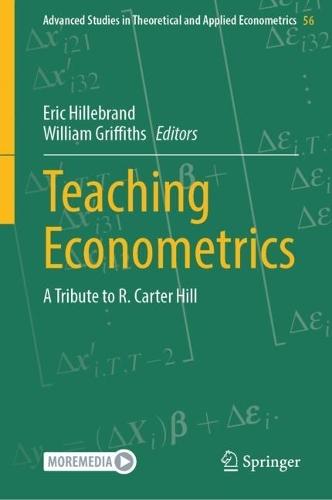 Teaching Econometrics: A Tribute to R. Carter Hill
