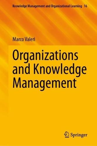 Organizations and Knowledge Management  by Marco Valeri at Abbey's Bookshop, 