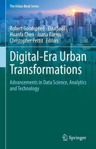 Digital-Era Urban Transformations: Advancements in Data Science, Analytics and Technology