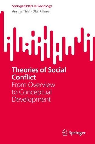 Theories of Social Conflict: From Overview to Conceptual Development  by Ansgar Thiel at Abbey's Bookshop, 