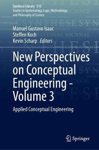 New Perspectives on Conceptual Engineering - Volume 3: Applied Conceptual Engineering