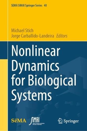 Nonlinear Dynamics for Biological Systems  by Michael Stich at Abbey's Bookshop, 
