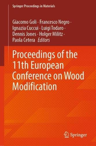 Proceedings of the 11th European Conference on Wood Modification  by Giacomo Goli at Abbey's Bookshop, 
