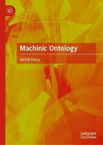 Machinic Ontology  by Mehdi Parsa at Abbey's Bookshop, 